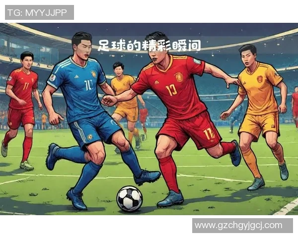 猜猜哪个是足球明星让我们一起揭开他们的神秘面纱与精彩瞬间